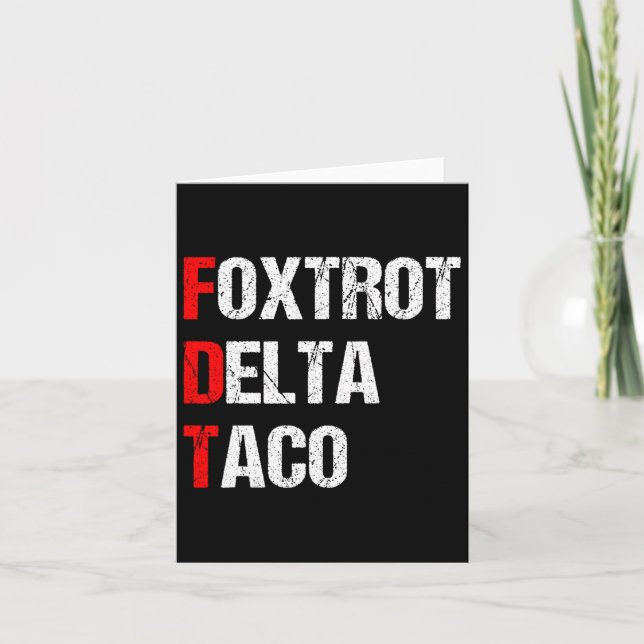 Retro Foxtrot Delta Taco Trump Always Chickens Out Card (Front)