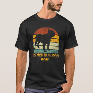 Retro French Bulldog Mum  Doxie Dog Owner Mother P T-Shirt