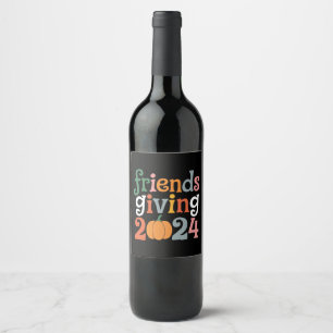 Retro Friends Giving 2024 Thanksgiving Fall Wine Label