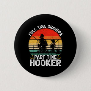 Retro Full Time Grandpa Part Time Fathers Day Fish 6 Cm Round Badge