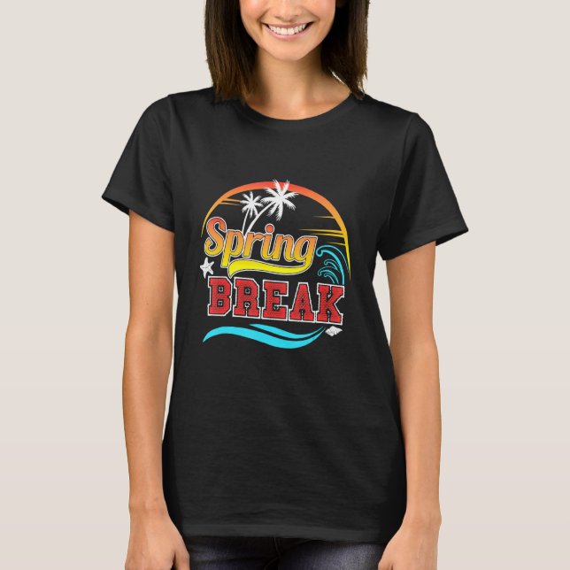 Retro Fun Spring Break Men Women College Students  T-Shirt (Front)