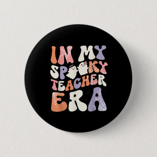 Retro Fun Teacher Halloween Cute In My Spooky Teac 6 Cm Round Badge