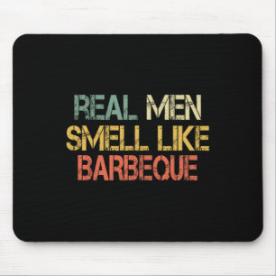 Retro Funny Bbq Grilling Real Men Smell Like Byrbe Mouse Mat