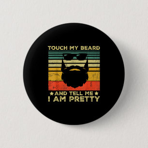 Retro Funny Beard Quote Gift For Bearded Men And L 6 Cm Round Badge