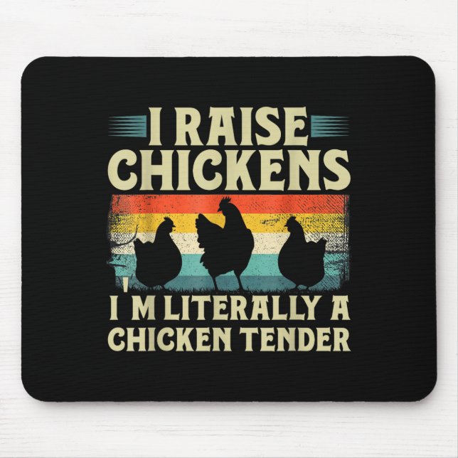 Retro Funny Chicken Lover Gift – I Raise Chickens  Mouse Mat (Front)