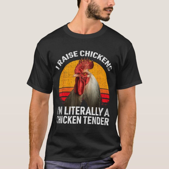 Retro Funny Chicken Lover Gift – I Raise Chickens  T-Shirt (Front)