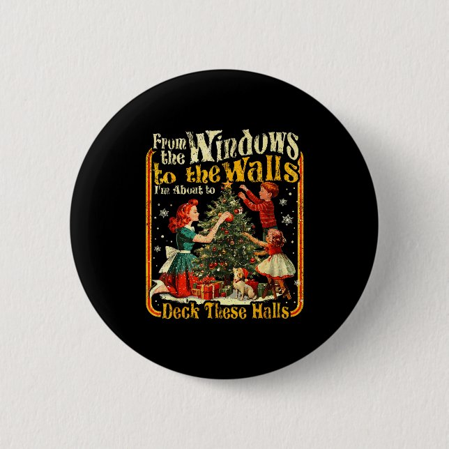 Retro Funny Christmas Holiday From The Windows To  6 Cm Round Badge (Front)