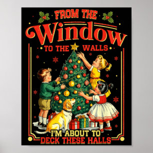 Retro Funny Christmas Holiday From The Windows To  Poster