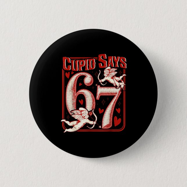 Retro Funny Cud Says 6 7 Six Seven Couples Valenti 6 Cm Round Badge (Front)