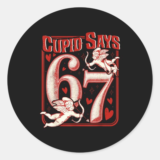 Retro Funny Cud Says 6 7 Six Seven Couples Valenti Classic Round Sticker (Front)