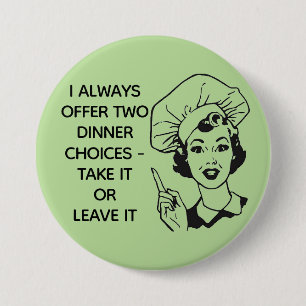 Retro Funny Dinner Choices Button