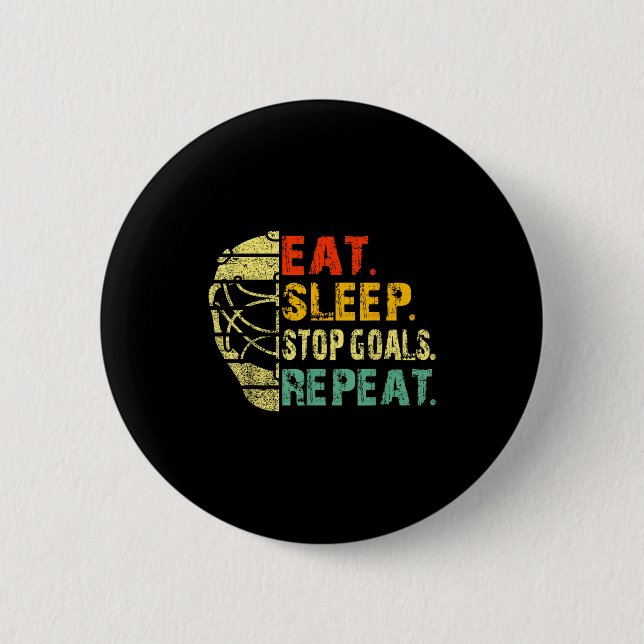 Retro Funny Eat Sleep Stop Goals Repeat Ice Hockey 6 Cm Round Badge (Front)