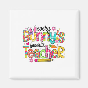 Retro Funny Every Bunnys Favourite Teacher Easter  Magnet