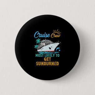 Retro Funny Family Cruise Crew Most Likely To Get  6 Cm Round Badge