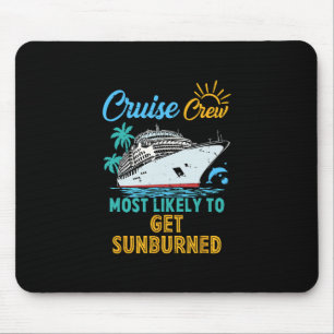 Retro Funny Family Cruise Crew Most Likely To Get  Mouse Mat