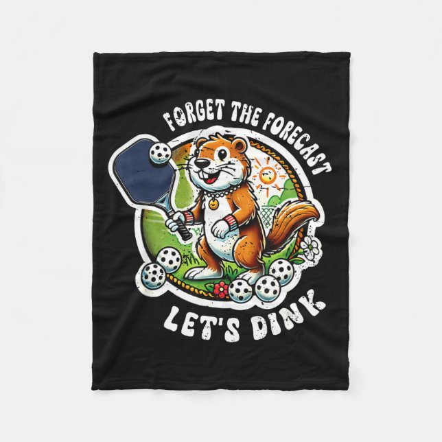 Retro Funny Groundhogs Day Forecast Lets Dink Pick Fleece Blanket (Front)