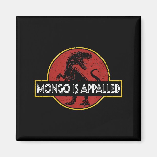 Retro Funny Mongo is Appalled Vintage Riding Magnet (Front)