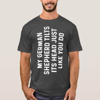 Retro Funny My German Shepard Pet ilts It Men T-Shirt