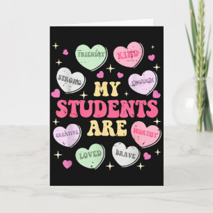 Retro Funny My Students Are Valentine Teacher Hear Card