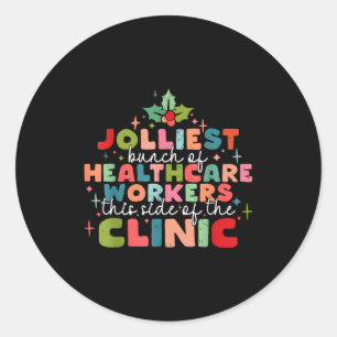 Retro Funny Nurse Jolliest Bunch Of Healthcare Wor Classic Round Sticker