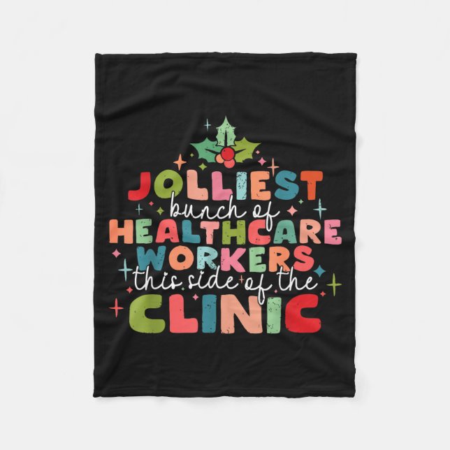 Retro Funny Nurse Jolliest Bunch Of Healthcare Wor Fleece Blanket (Front)