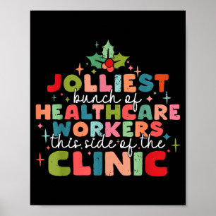 Retro Funny Nurse Jolliest Bunch Of Healthcare Wor Poster