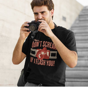 Retro Funny Phrase Photography Camera Flash T-Shirt