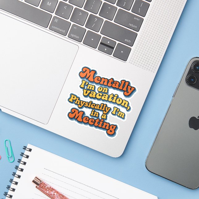  Retro Funny Quote Design Sticker (Laptop w/ iPhone)