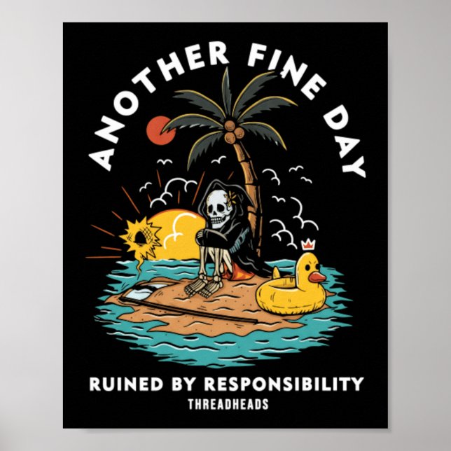 Retro Funny Quote Skeleton Beach Another Fine Day Poster (Front)