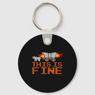 Retro Funny Quote This Is Fine Sarcasm Gift  Key Ring