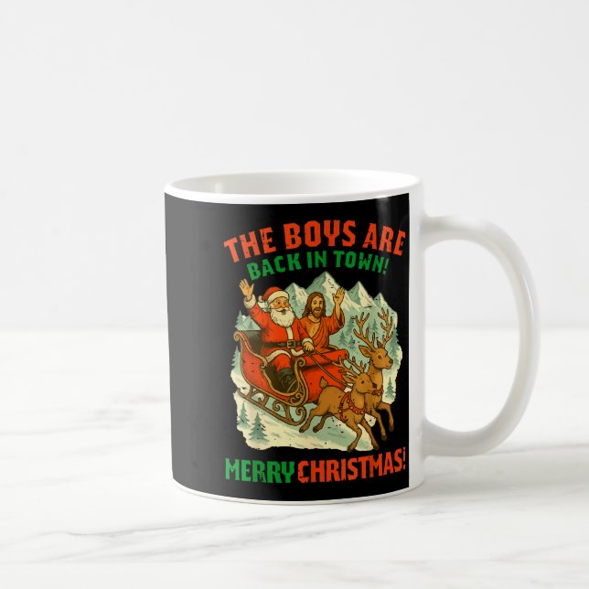 Retro Funny Santa Jesus The Boys Are Back In Town  Coffee Mug (Right)