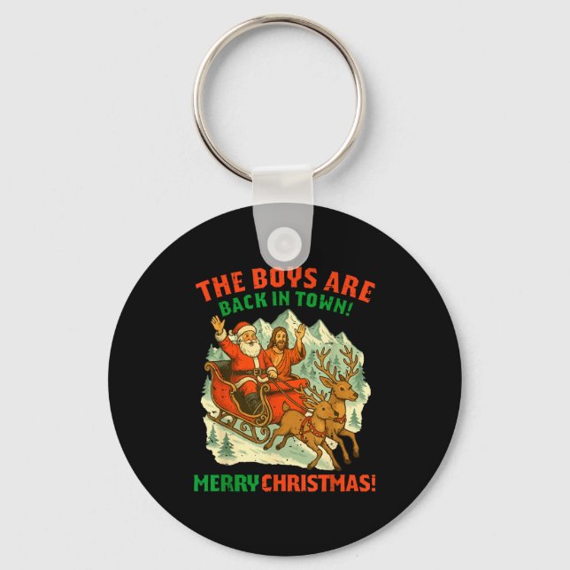 Retro Funny Santa Jesus The Boys Are Back In Town  Key Ring (Front)
