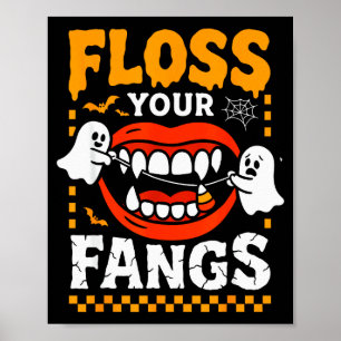 Retro Funny Teeth Floss Your Fangs Dentist Soky Ha Poster