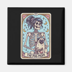 Retro Funny The Pug Dog Mum Tarot Card Skeleton Ha Magnet