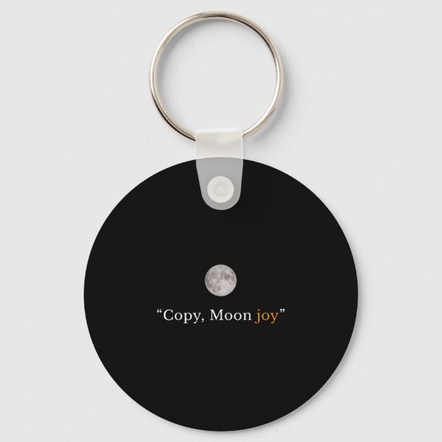 Retro funny trendy copy moon joy minimal space key ring (Front)