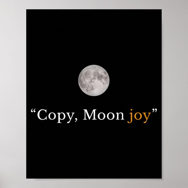 Retro funny trendy copy moon joy minimal space poster (Front)