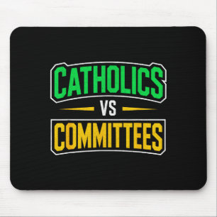 Retro Funny Trendy Sarcastic Saying Catholics Vs C Mouse Mat