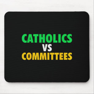 Retro Funny Trendy Sarcastic Saying Catholics Vs C Mouse Mat
