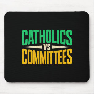 Retro Funny Trendy Sarcastic Saying Catholics Vs C Mouse Mat