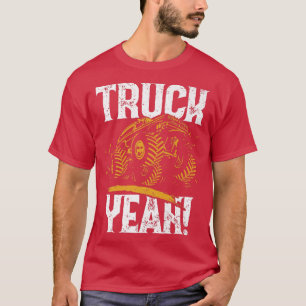 Retro Funny Truck Yeah Monster Truck Tricks Stunts T-Shirt