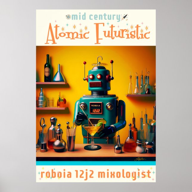 Retro Futuristic Robot ROBIA 12J2 Mixologist Poster (Front)
