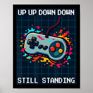 Retro Gamer Design For Men Still Standing Since 8- Poster