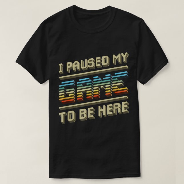 Retro Gamer Pause | Funny Video Game Design T-Shirt (Design Front)