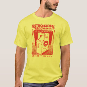 Retro Games Are Forever T-Shirt