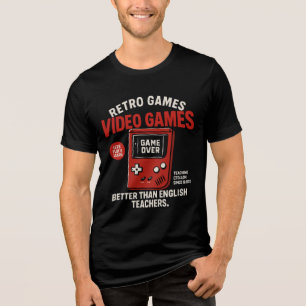 Retro games video games teaching english since Tri-Blend Shirt