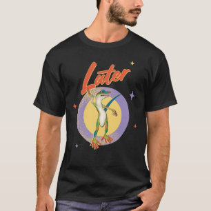 Retro Gecko Later Lazy Day Humour T-Shirt