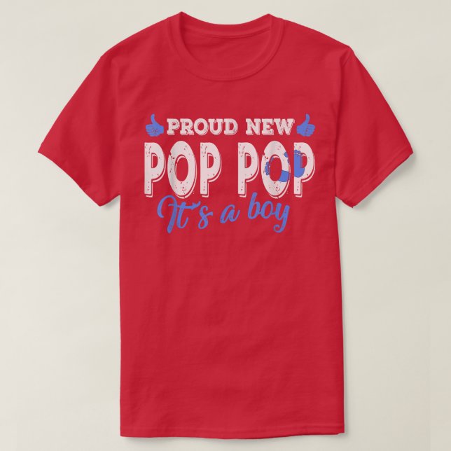 Retro Gender Reveal Proud New Pop Pop It's A Boy  T-Shirt (Design Front)