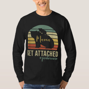 Retro Get Attached Foster Care Mum Mama Bear Cub A T-Shirt