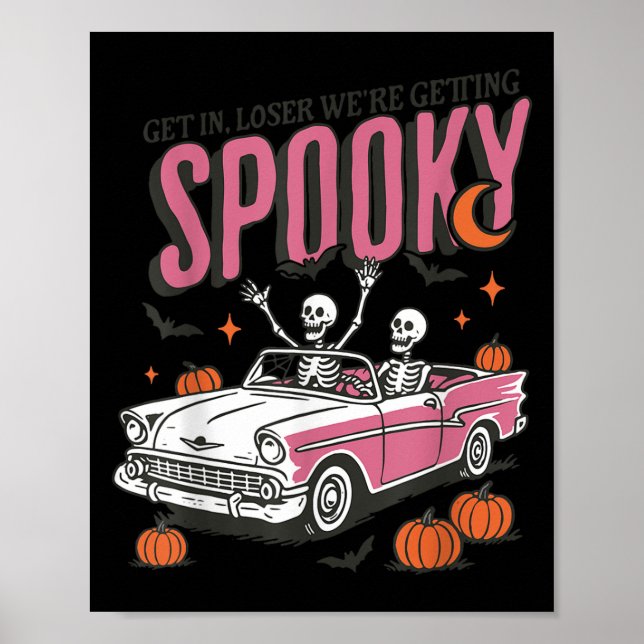 Retro Get In Losers We're Getting Soky, Funny Hall Poster (Front)