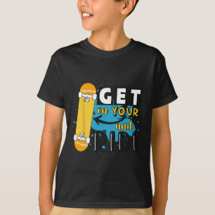 Retro Get On Your Skateboard And Ride Skateboardin T-Shirt